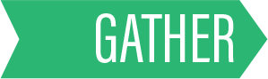 Gather